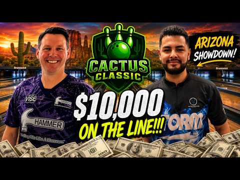 $10,000 Bowling Match at the 2026 Cactus Classic Tournament!
